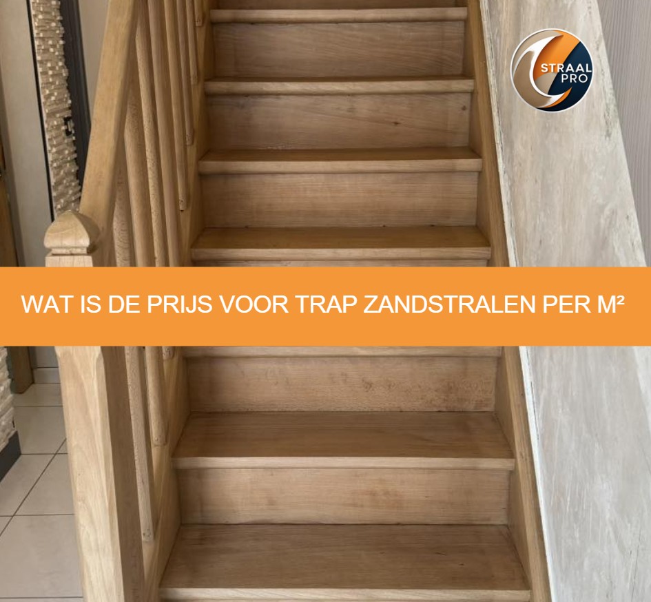 Wat is de prijs voor trap zandstralen per m2