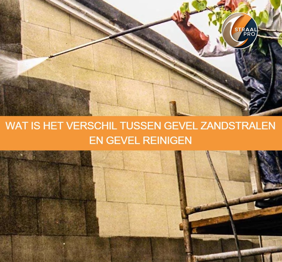 Wat is het verschil tussen gevel zandstralen en gevel reinigen