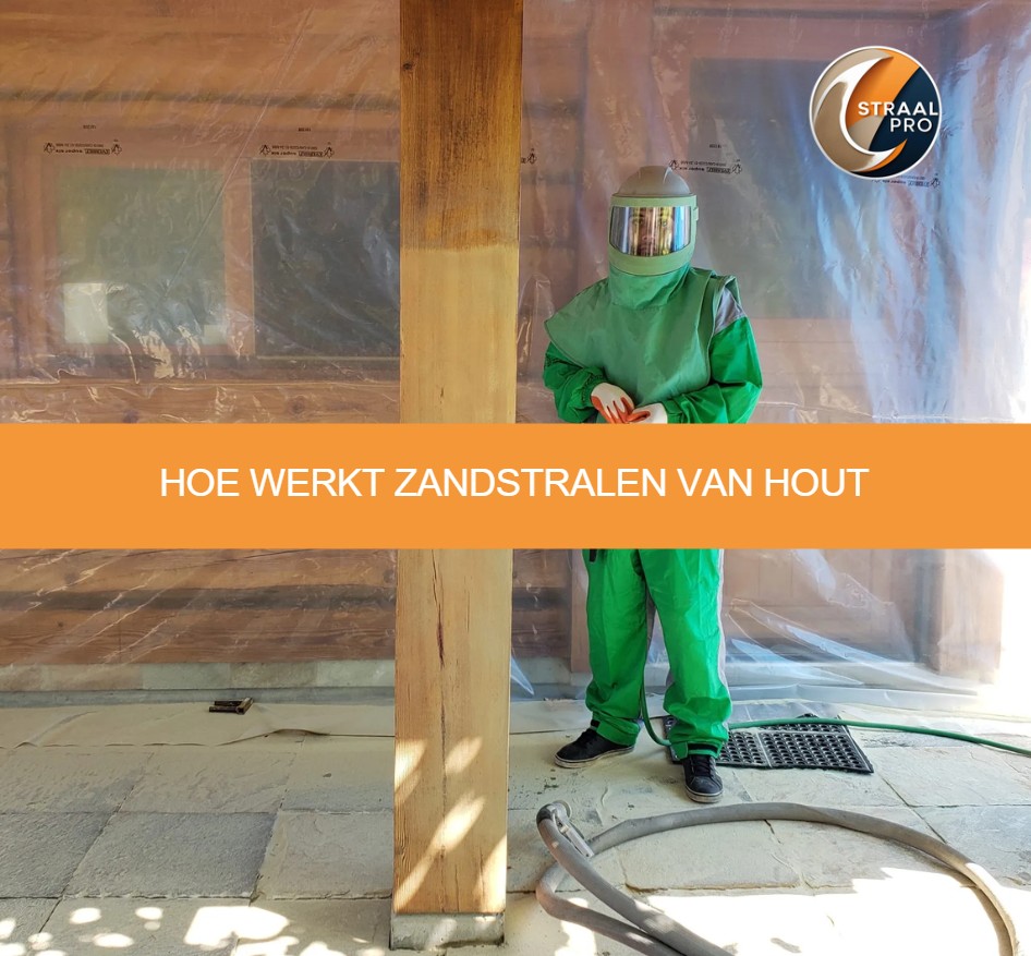 Hoe werkt zandstralen van hout