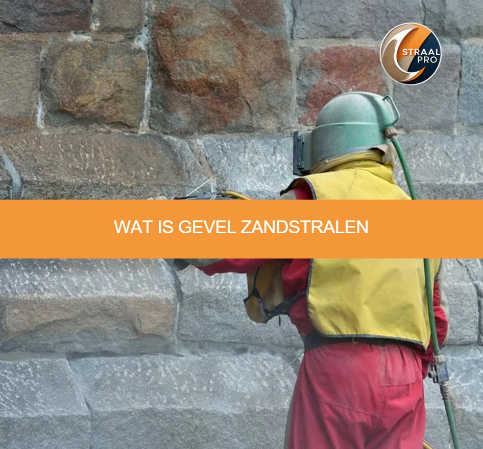 Wat is gevel zandstralen