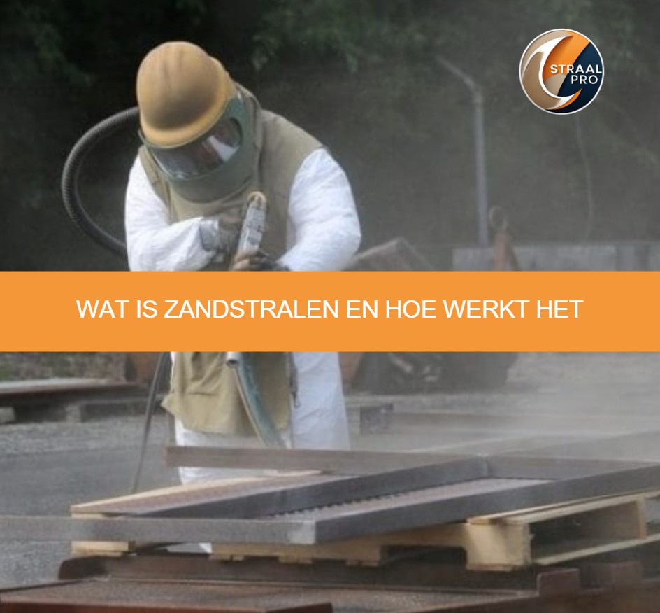 Wat is zandstralen en hoe werkt het